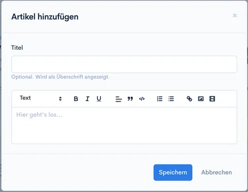 Dialog „Artikel hinzufügen“ mit Titelfeld, Texteditor mit Formatierungsleiste und Button „Speichern“