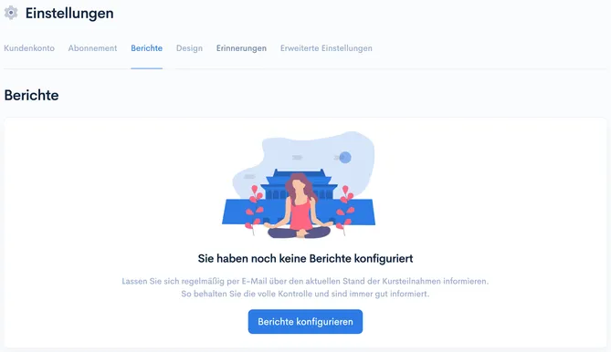 Einstellungen-Tab ‘Berichte’ ohne konfigurierte Berichte mit Button ‘Berichte konfigurieren’
