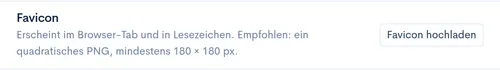 Bereich ‘Favicon’ der Design-Einstellungen mit Beschreibung und Button ‘Favicon hochladen’