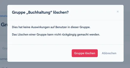 Bestätigungsdialog ‘Gruppe “Buchhaltung” löschen?’ mit rotem Button ‘Gruppe löschen’ und ‘Abbrechen’