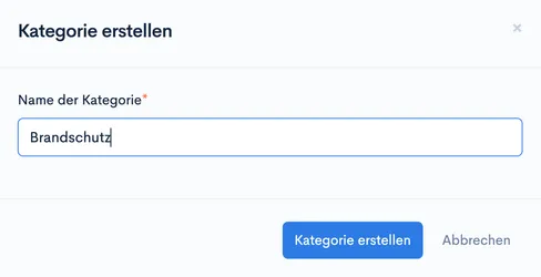 Dialog ‘Kategorie erstellen’ mit Eingabefeld ‘Name der Kategorie’ (Beispiel ‘Brandschutz’) und Button ‘Kategorie erstellen’
