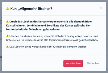 Warndialog ‘Kurs „Allgemein“ löschen?’ mit Hinweisen zum endgültigen Löschen und rotem Button ‘Kurs löschen’