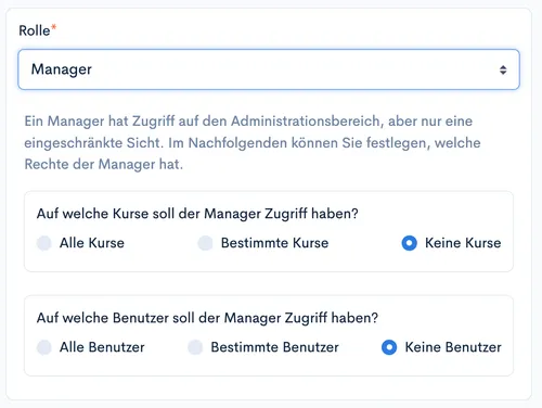 Rolle ‘Manager’ ausgewählt, Zugriff auf ‘Keine Kurse’ und ‘Keine Benutzer’ eingestellt
