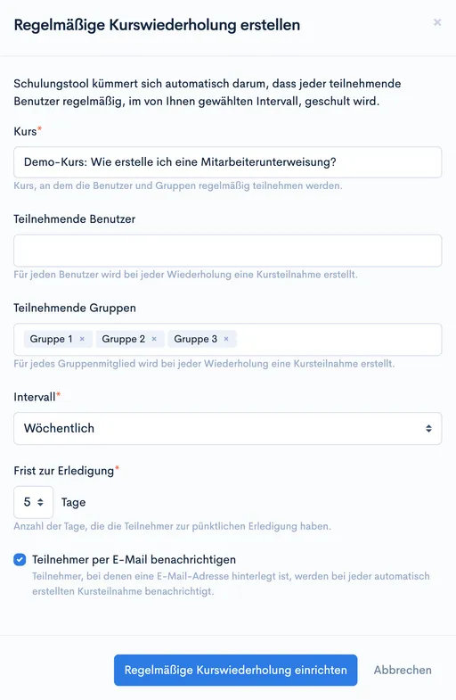 Dialog ‘Regelmäßige Kurswiederholung erstellen’ mit Feldern für Kurs, Teilnehmer, Gruppen, Intervall und Frist