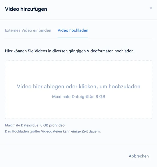 Dialog ‘Video hinzufügen’, Tab ‘Video hochladen’, mit Upload-Bereich und Hinweis ‘Maximale Dateigröße: 8 GB’