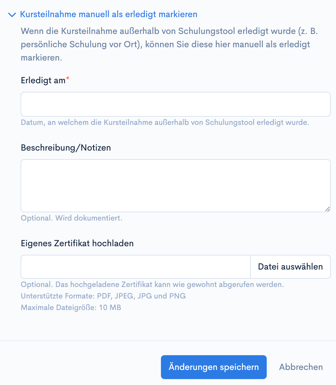 Aufgeklappte Einstellungen zum manuellen Erledigen einer Kursteilnahme mit Erledigungsdatum, Notizen und Zertifikat-Upload